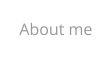 About me